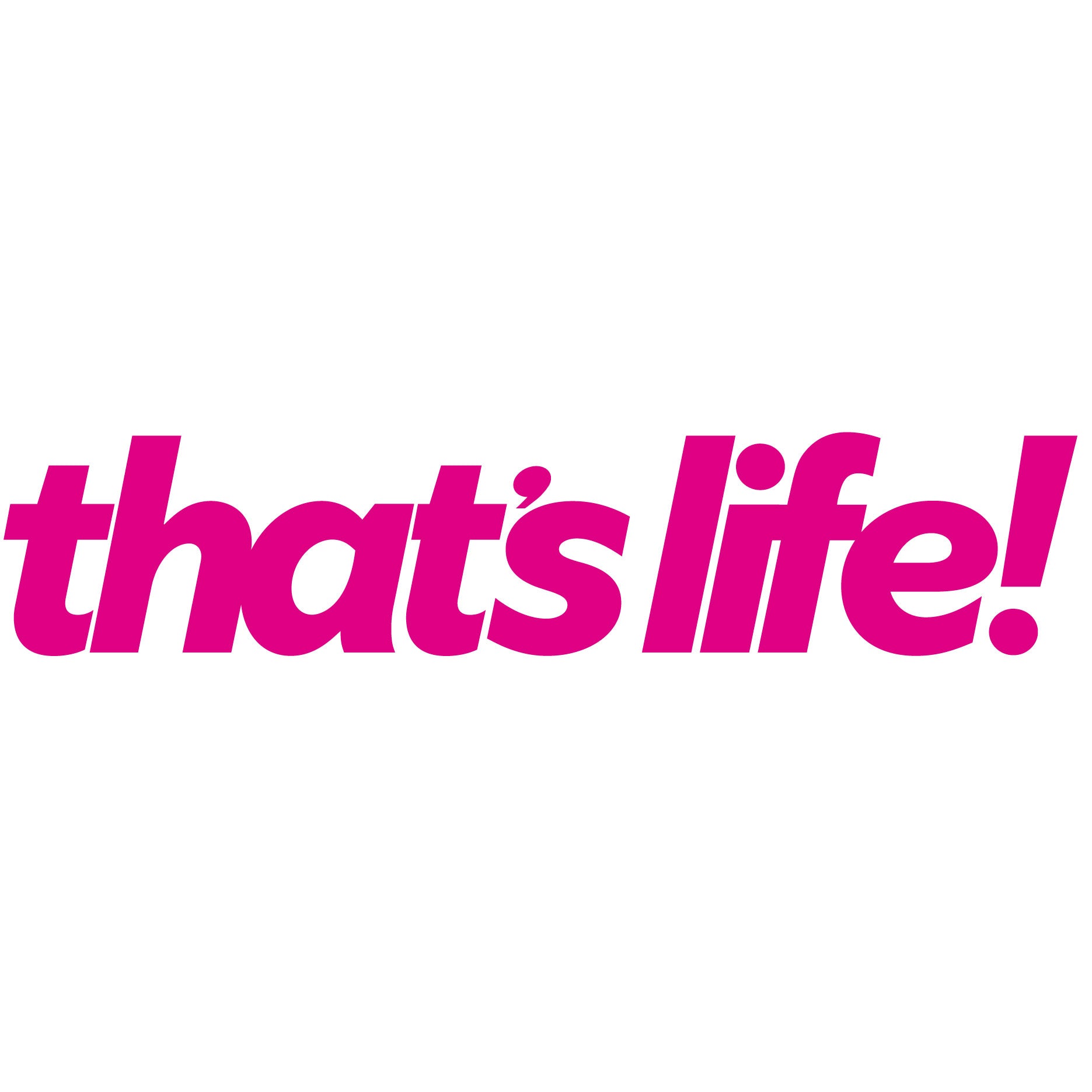 That's Life!